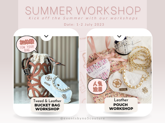 No.5 Couture Summer Workshop